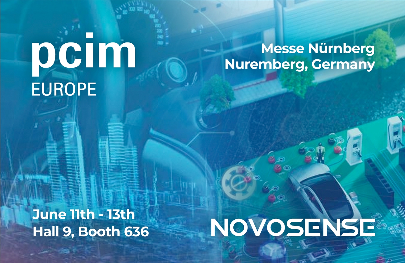 NOVOSENSE、PCIM Europe 2024で車載設計と産業制御を簡素化する最新のセンサー、シグナルチェーン、パワーマネージメントICを展示